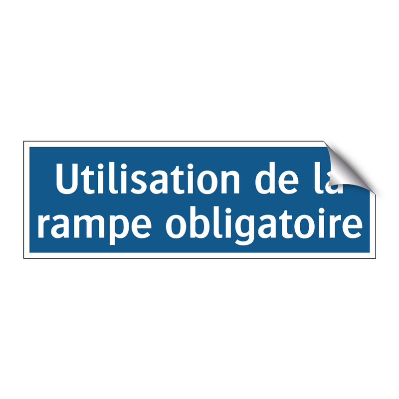 Utilisation de la rampe obligatoire