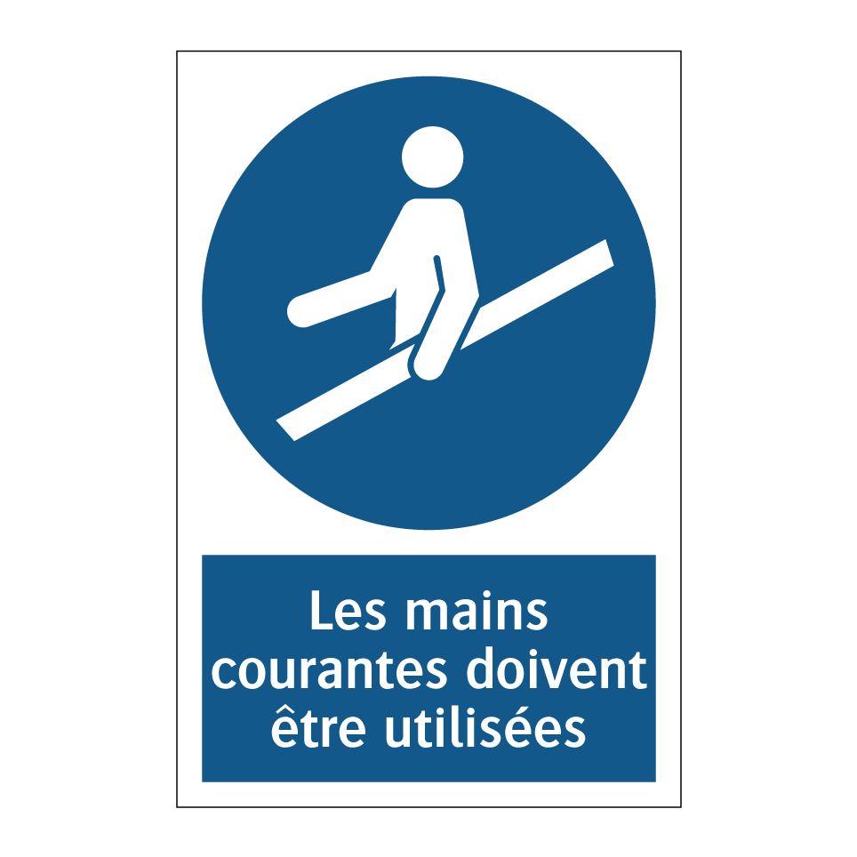Les mains courantes doivent être utilisées