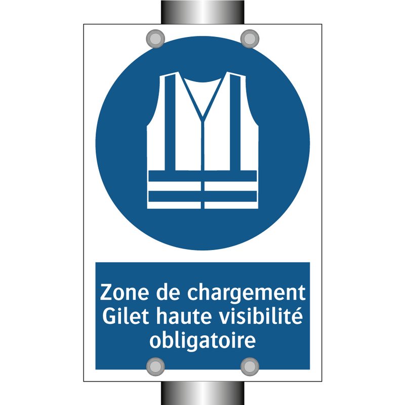 Zone de chargement Gilet haute visibilité obligatoire