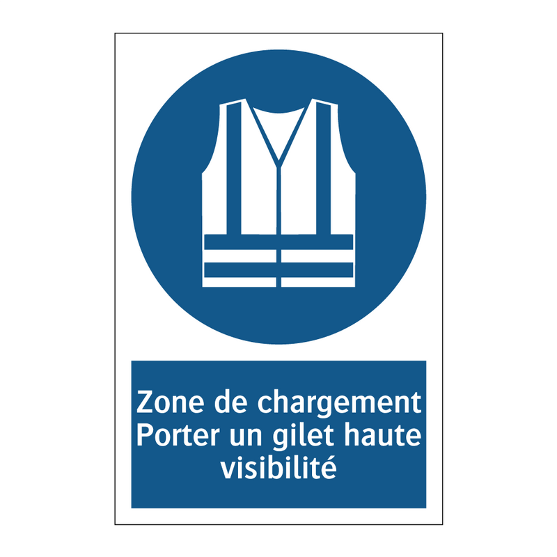Zone de chargement Porter un gilet haute visibilité