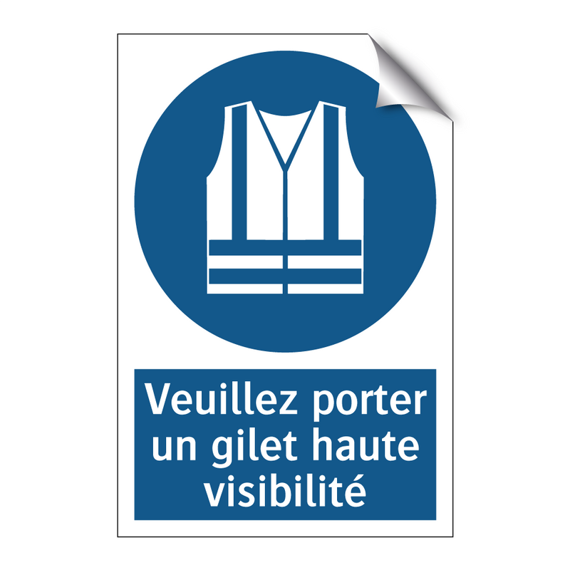 Veuillez porter un gilet haute visibilité