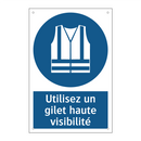 Utilisez un gilet haute visibilité