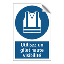 Utilisez un gilet haute visibilité
