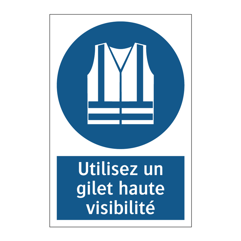 Utilisez un gilet haute visibilité