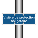 Visière de protection obligatoire