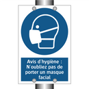 Avis d'hygiène : N'oubliez pas de porter un masque facial