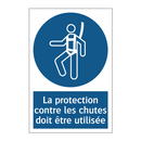 La protection contre les chutes doit être utilisée