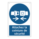 Attachez la ceinture de sécurité