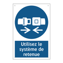 Utilisez le système de retenue
