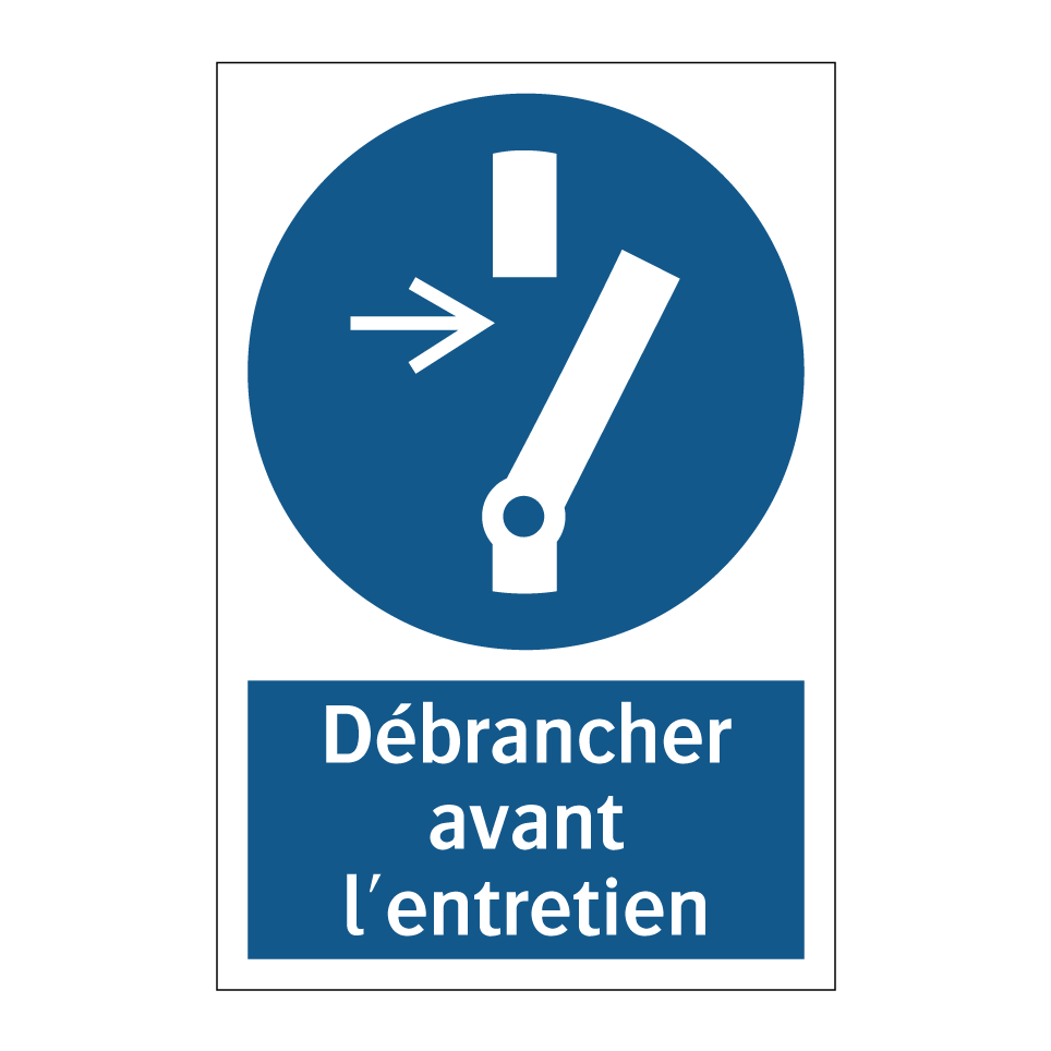 Débrancher avant l'entretien