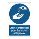 Crème protectrice pour les mains obligatoire