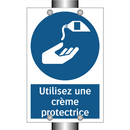 Utilisez une crème protectrice