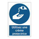 Utilisez une crème protectrice