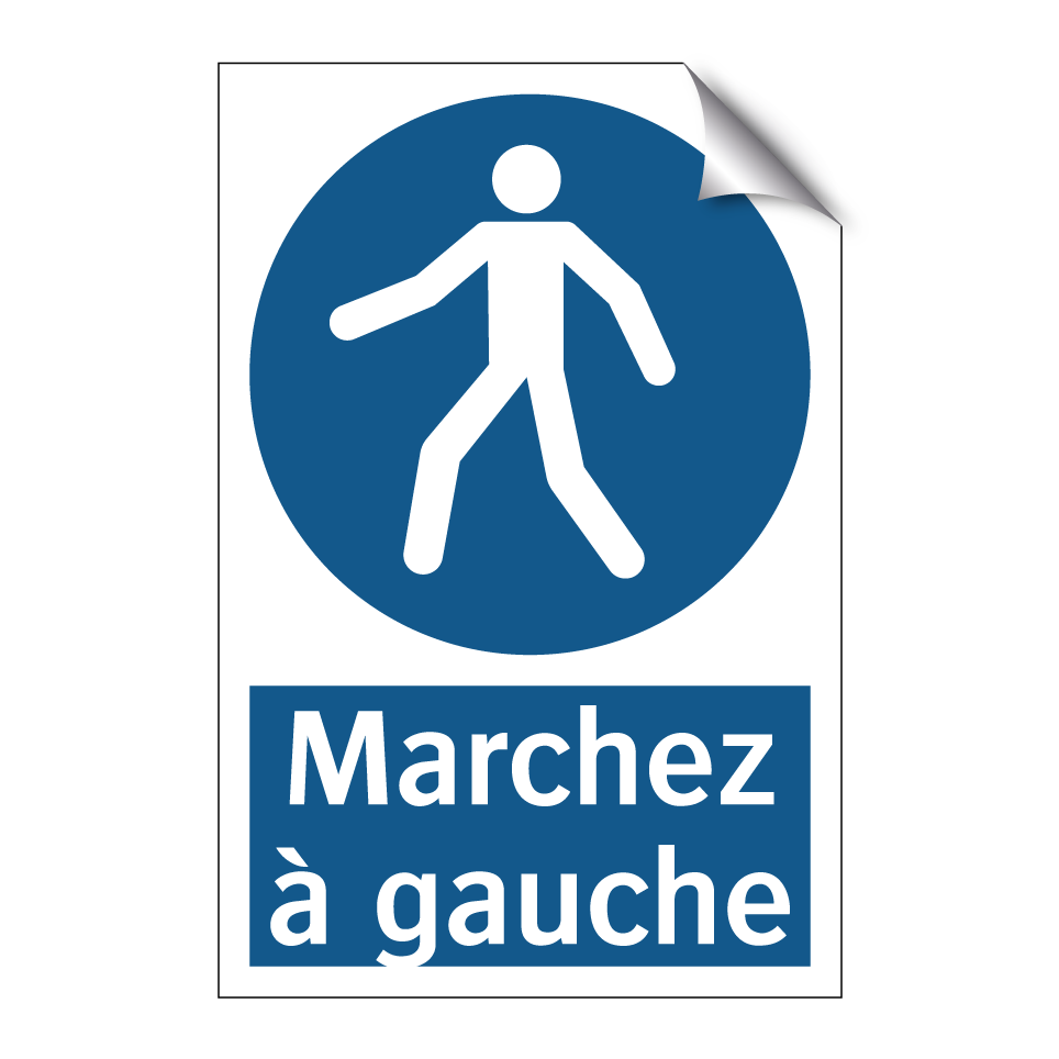 Marchez à gauche