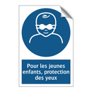 Pour les jeunes enfants, protection des yeux