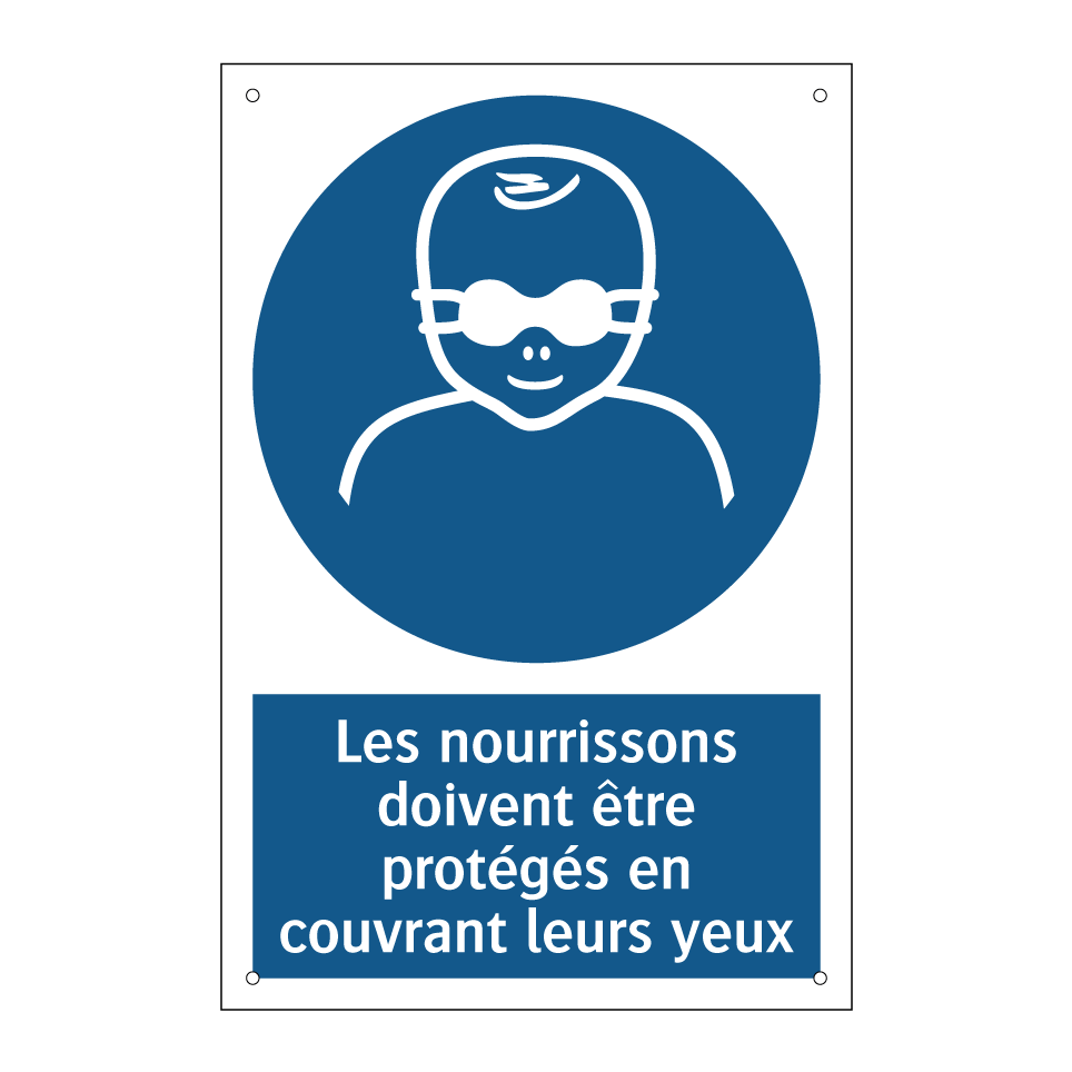 Les nourrissons doivent être protégés en couvrant leurs yeux