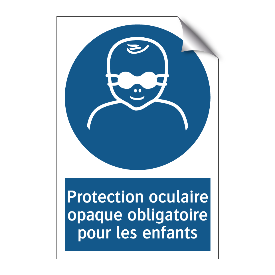 Protection oculaire opaque obligatoire pour les enfants