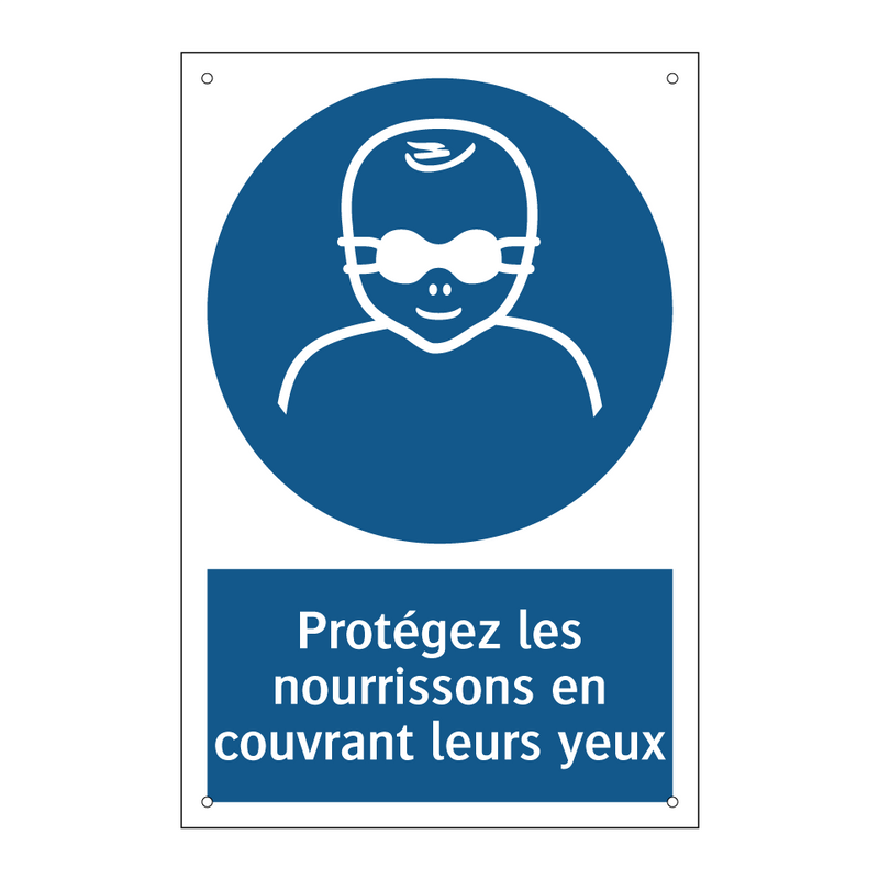 Protégez les nourrissons en couvrant leurs yeux