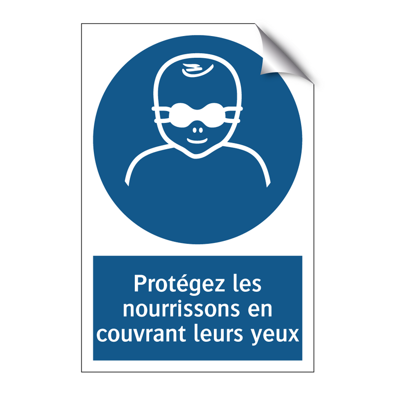 Protégez les nourrissons en couvrant leurs yeux