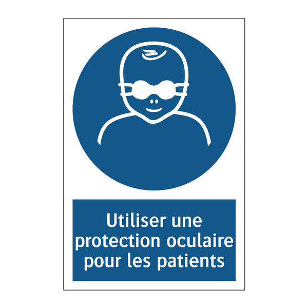Utiliser une protection oculaire pour les patients