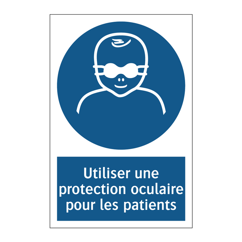 Utiliser une protection oculaire pour les patients