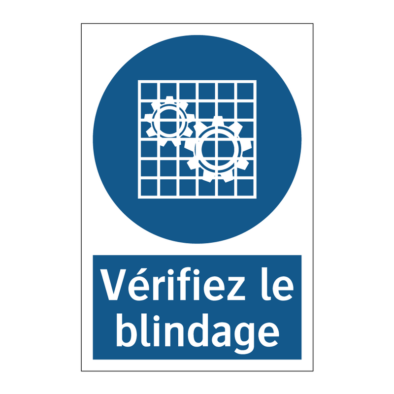 Vérifiez le blindage