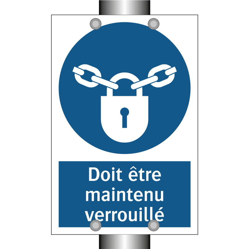 Doit être maintenu verrouillé
