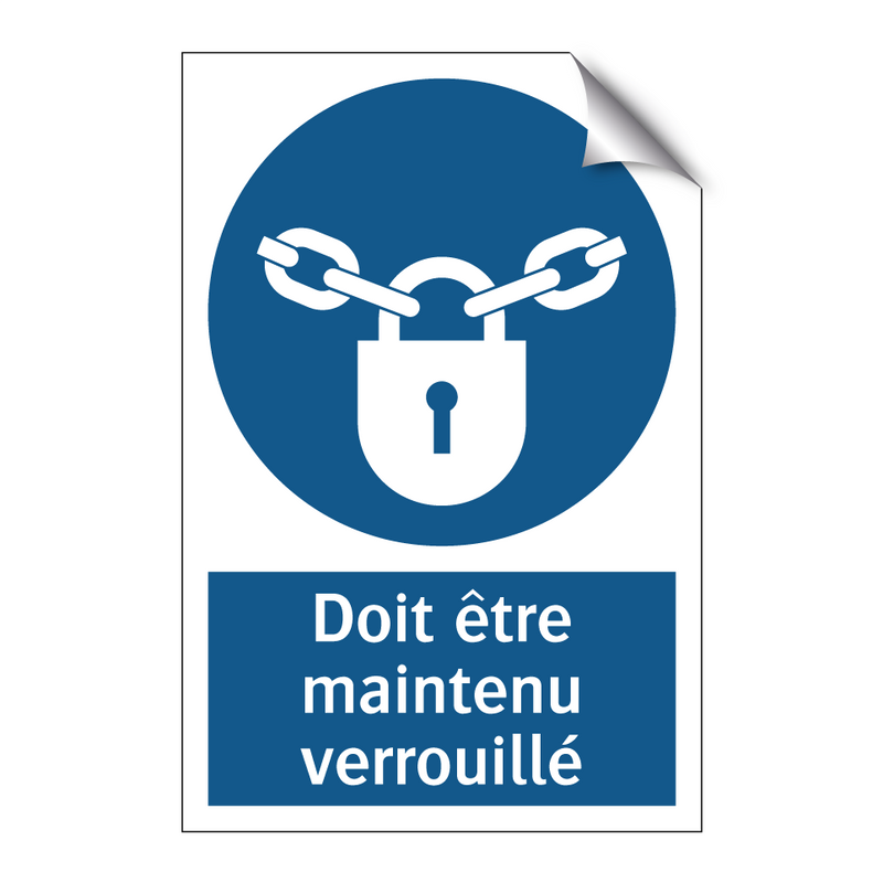 Doit être maintenu verrouillé