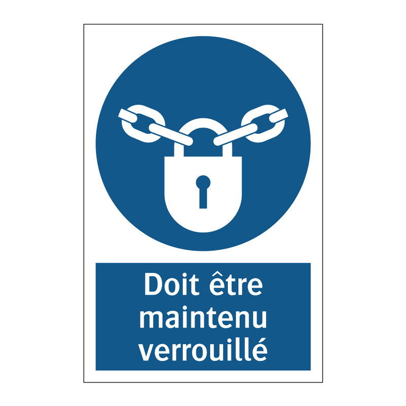 Doit être maintenu verrouillé