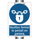 Veuillez fermer le portail en partant