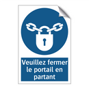 Veuillez fermer le portail en partant