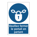 Veuillez fermer le portail en partant