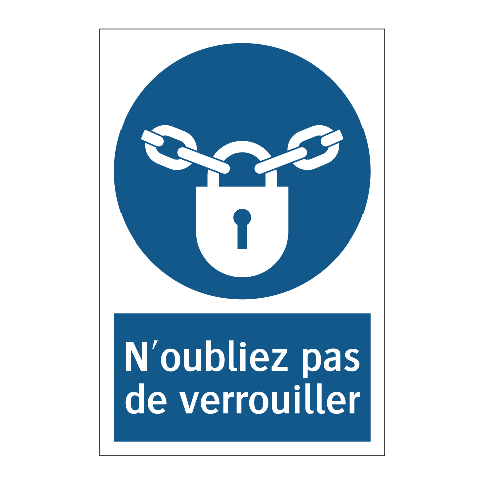 N'oubliez pas de verrouiller