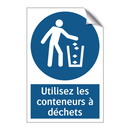 Utilisez les conteneurs à déchets