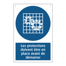 Les protections doivent être en place avant de démarrer