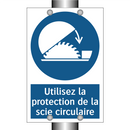 Utilisez la protection de la scie circulaire