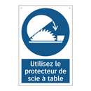 Utilisez le protecteur de scie à table