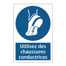 Utilisez des chaussures conductrices