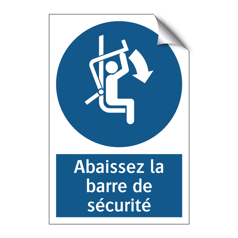 Abaissez la barre de sécurité