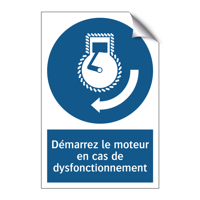 Démarrez le moteur en cas de dysfonctionnement