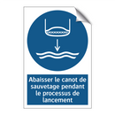 Abaisser le canot de sauvetage pendant le processus de lancement
