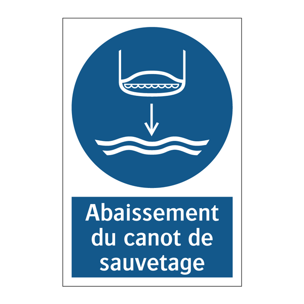 Abaissement du canot de sauvetage