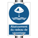 Abaissement du radeau de sauvetage