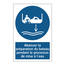 Abaisser la préparation du bateau pendant le processus de mise à l'eau