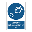 Démarrer l'alimentation en air