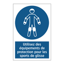 Utilisez des équipements de protection pour les sports de glisse