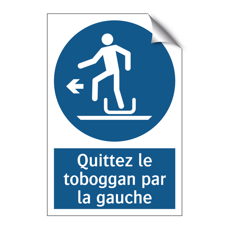 Quittez le toboggan par la gauche