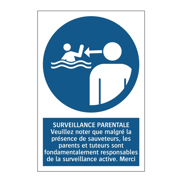 SURVEILLANCE PARENTALE Veuillez noter que malgré la présence de sauveteurs, les parents et tuteurs sont fondamentalement responsables de la surveillance active. Merci