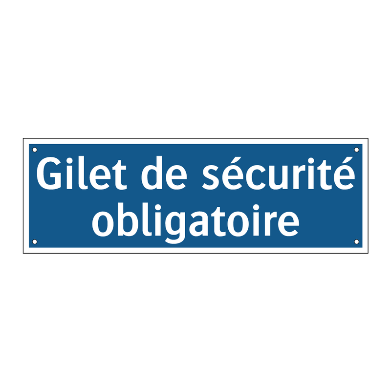 Gilet de sécurité obligatoire