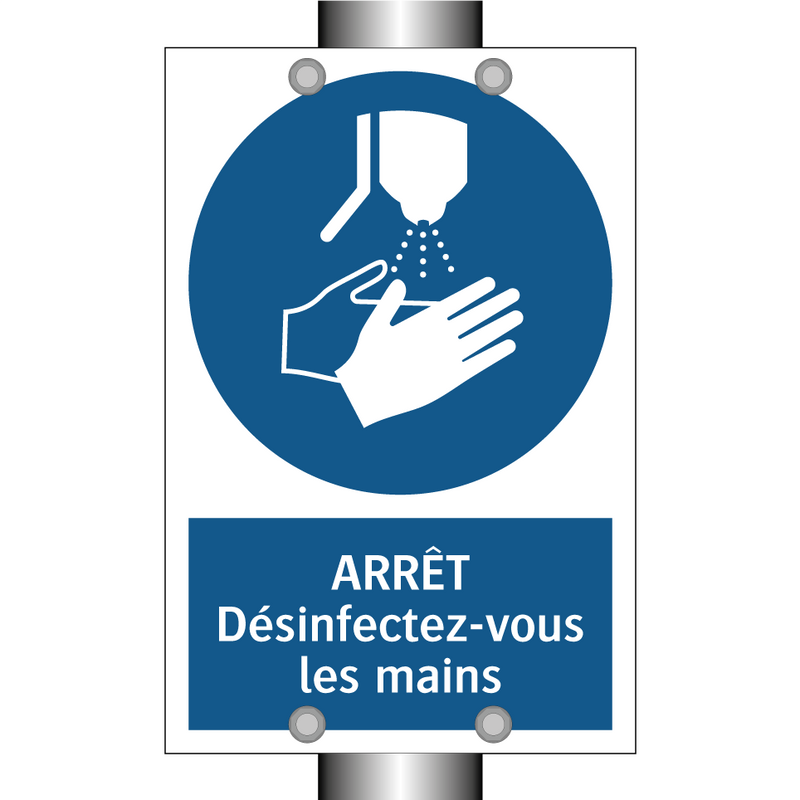 ARRÊT Désinfectez-vous les mains